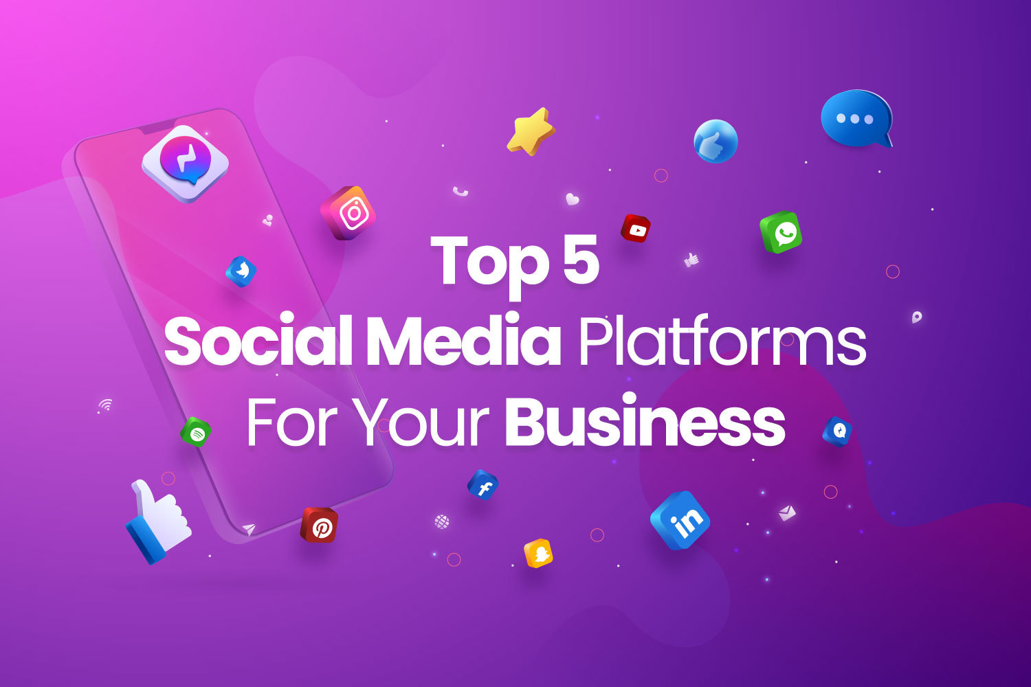 Top 5 Social Media Platforms For Your Business Graphic