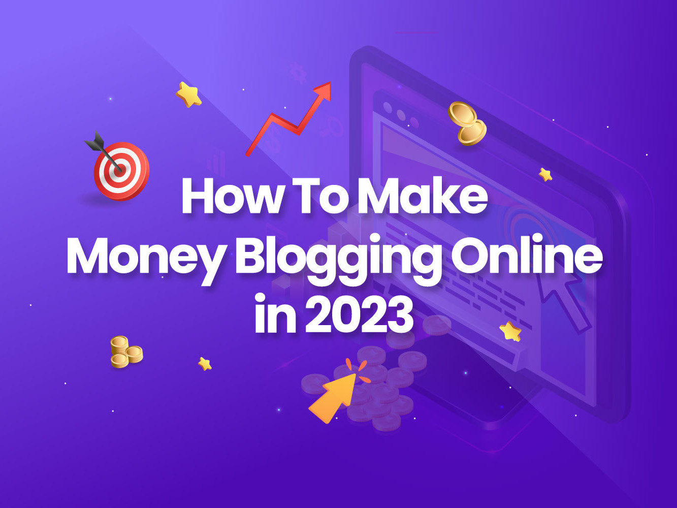 How To Make Money Blogging Online in 2023 &#8211; Smarter Digital Marketing