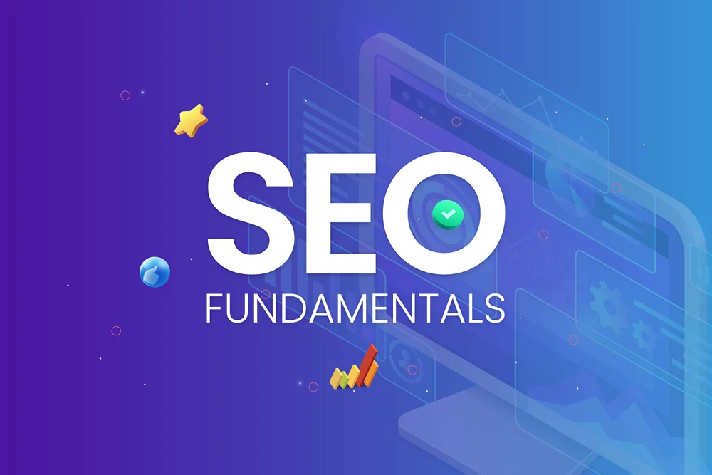 SEO Fundamentals A Guide for Boosting Your Online Presence