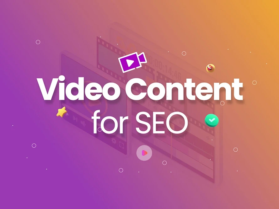 Video Content for SEO
