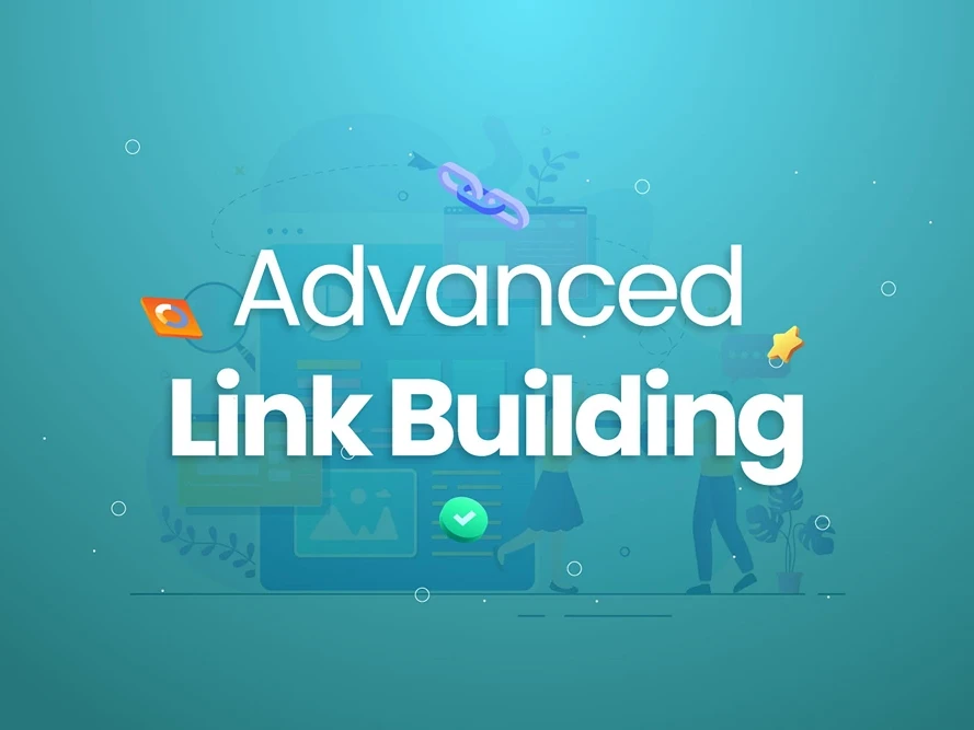 Advanced Link Building