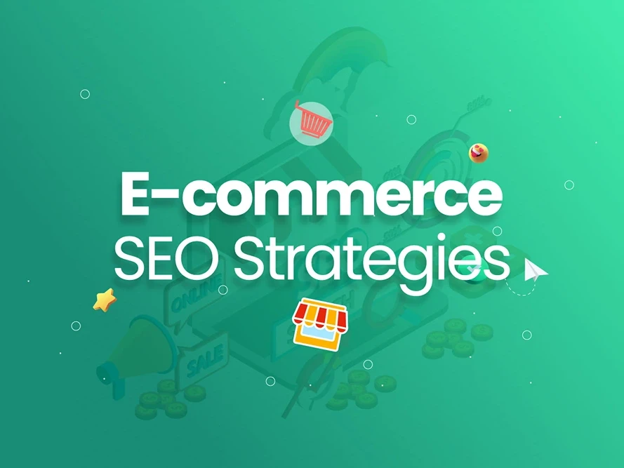 E-commerce SEO Strategies