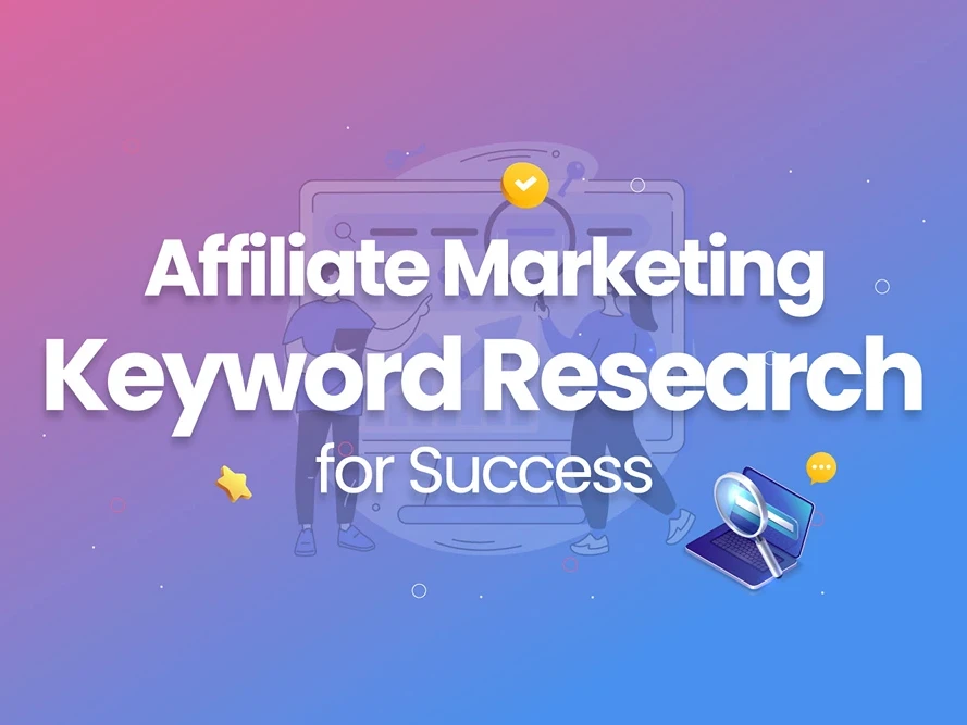 Affiliate Marketing Keyword Research