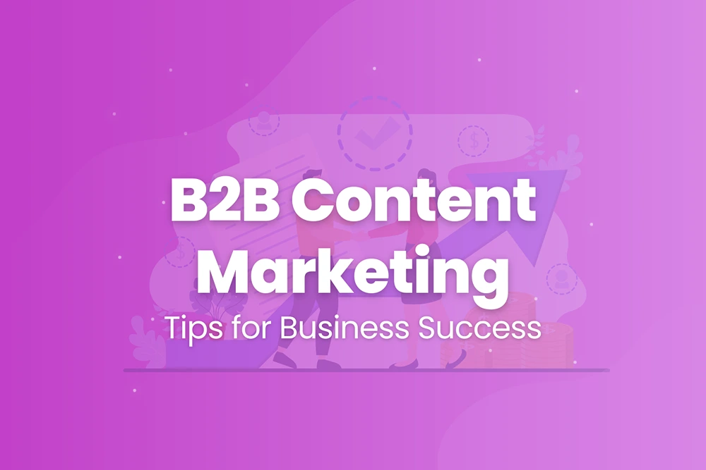 B2B Content Marketing