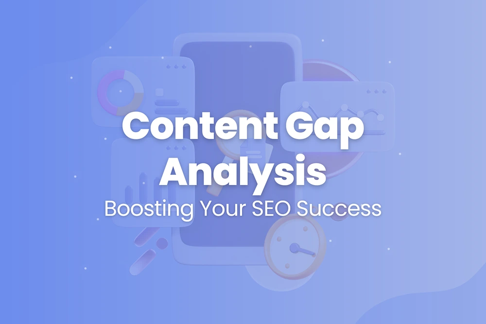 Content Gap Analysis