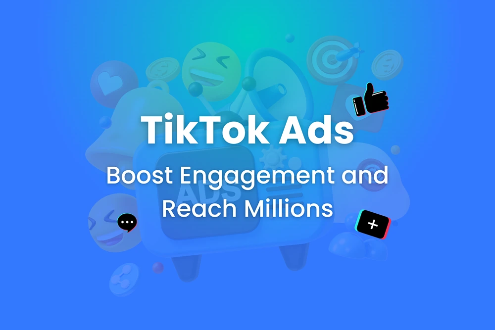TikTok Ads