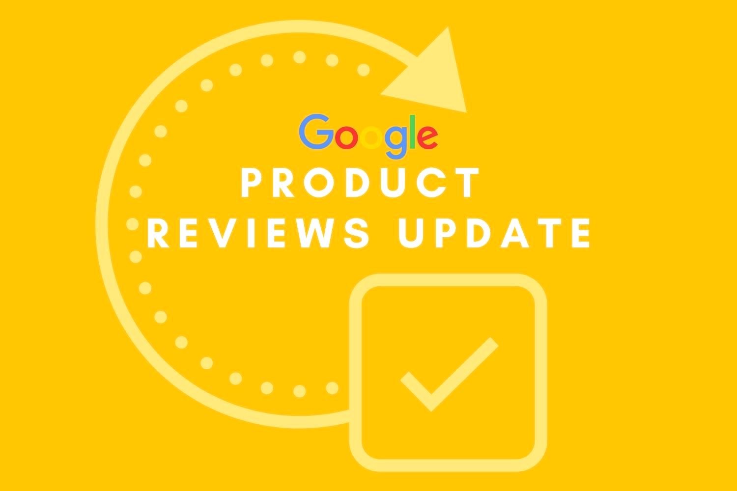 google product reviews update